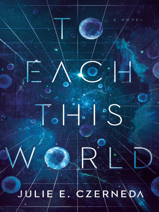 Title details for To Each This World by Julie E. Czerneda - Available